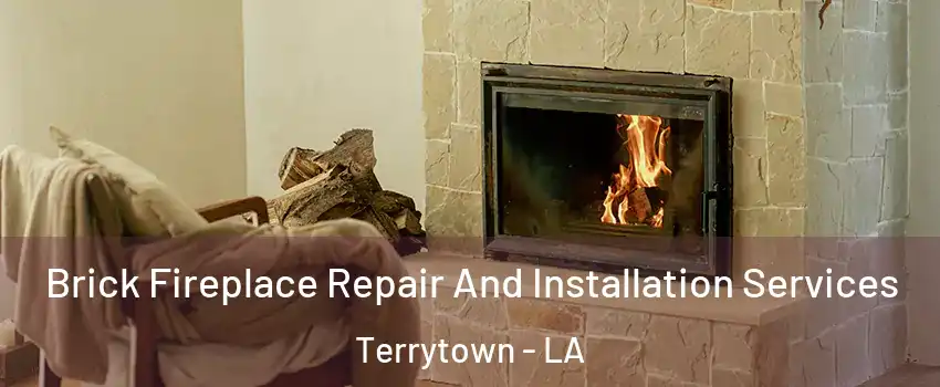  Brick Fireplace Repair And Installation Services Terrytown - LA
