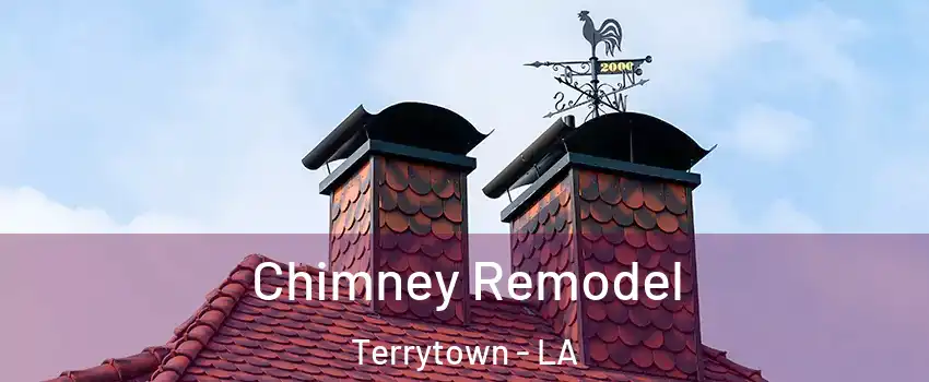  Chimney Remodel Terrytown - LA
