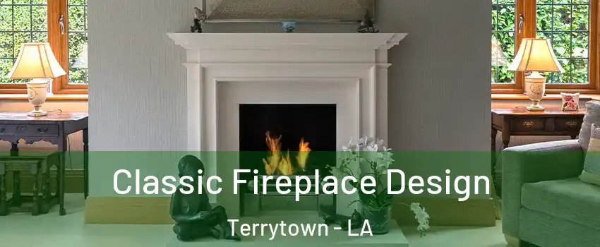  Classic Fireplace Design Terrytown - LA