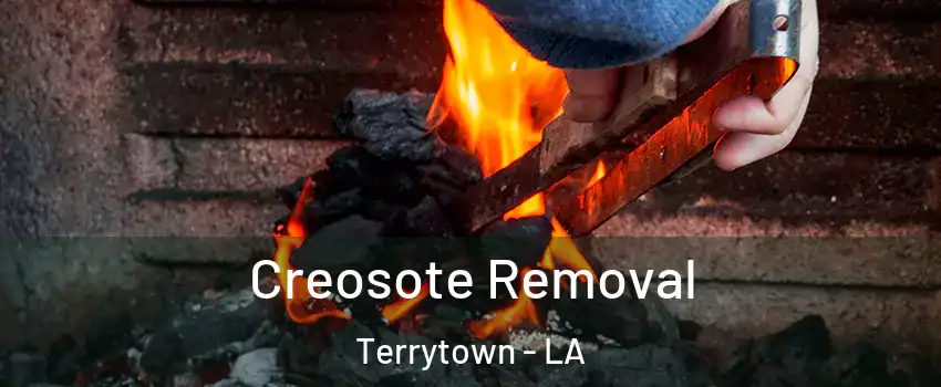  Creosote Removal Terrytown - LA