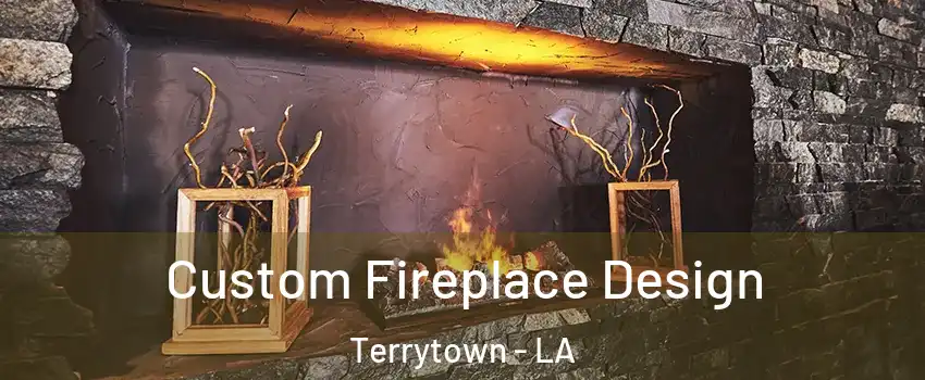  Custom Fireplace Design Terrytown - LA