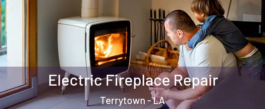  Electric Fireplace Repair Terrytown - LA