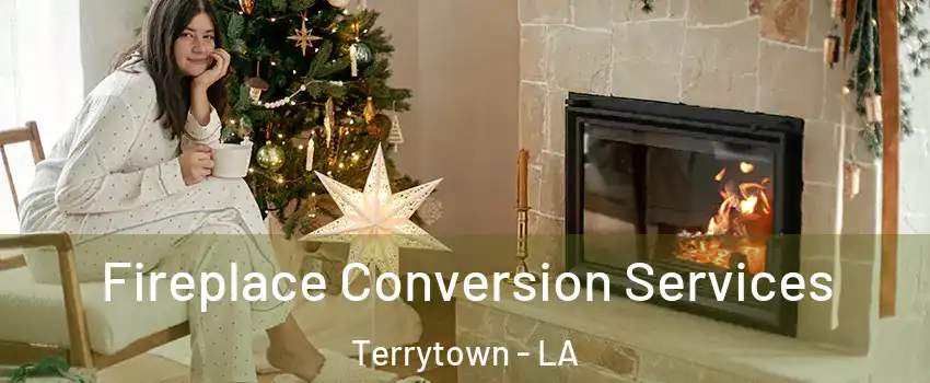  Fireplace Conversion Services Terrytown - LA