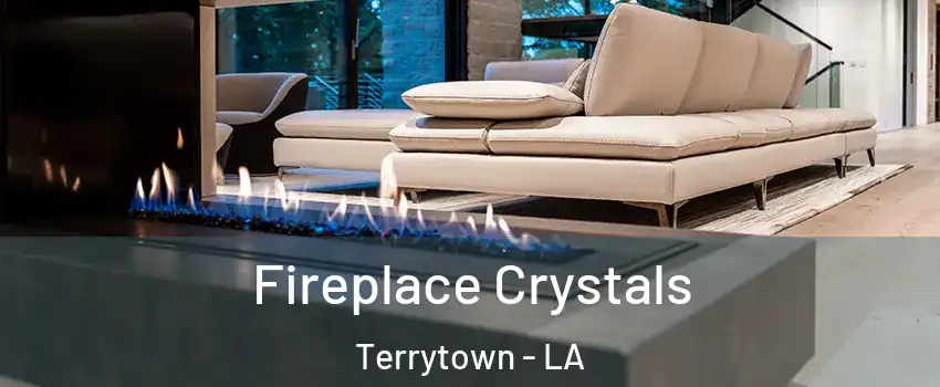  Fireplace Crystals Terrytown - LA
