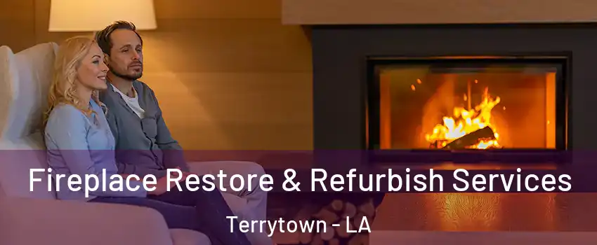  Fireplace Restore & Refurbish Services Terrytown - LA