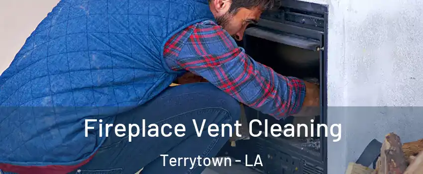  Fireplace Vent Cleaning Terrytown - LA