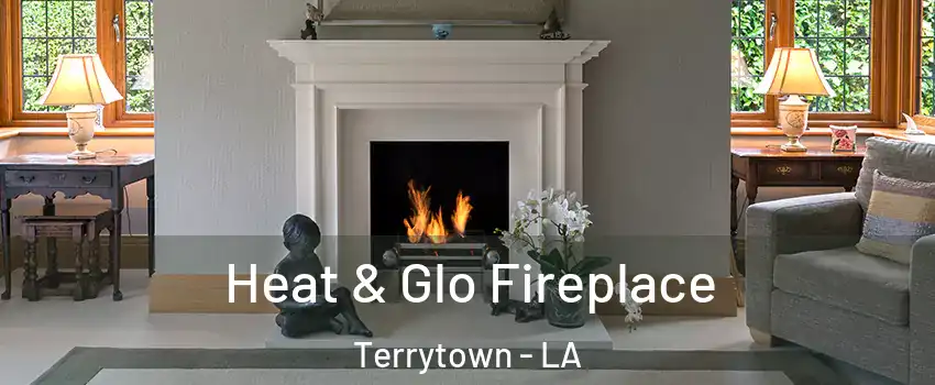  Heat & Glo Fireplace Terrytown - LA