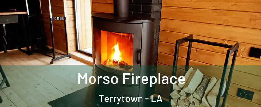  Morso Fireplace Terrytown - LA