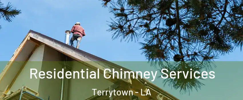  Residential Chimney Services Terrytown - LA