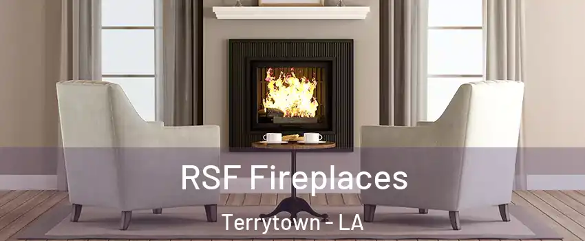  RSF Fireplaces Terrytown - LA